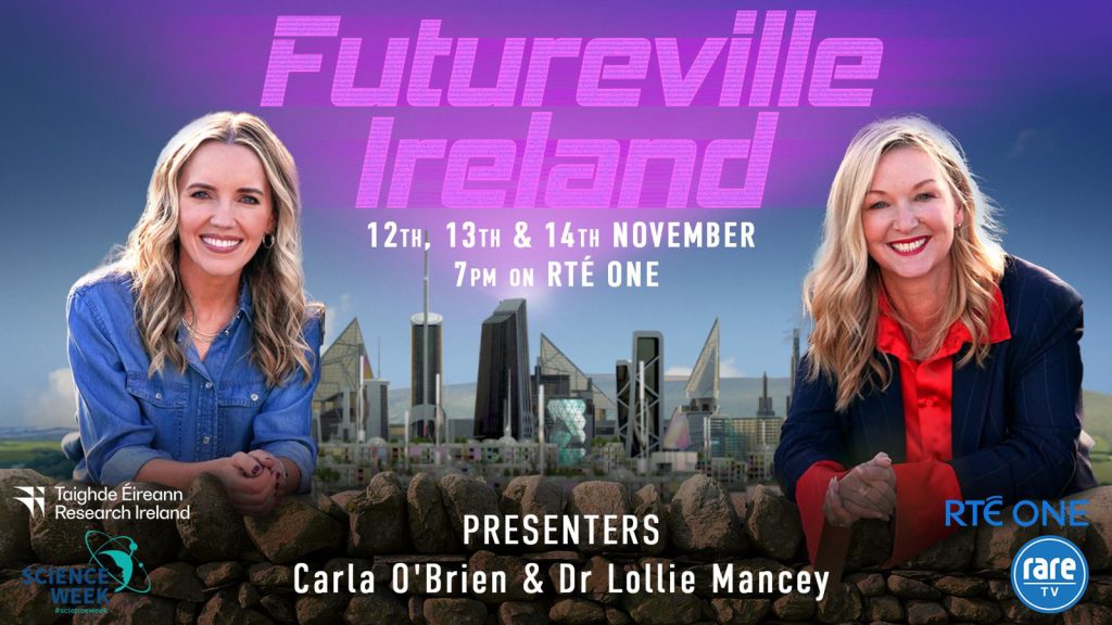 Futureville Ireland 12th, 13th & 14th November 7pm on RTE ONE